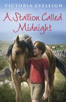 Book Cover for A Stallion Called Midnight by Victoria Eveleigh