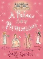 Book Cover for A Palace Full of Princesses by Sally Gardner