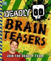 Book Cover for Deadly Brain Teasers by Steve Backshall