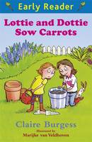 Book Cover for Lottie and Dottie Sow Carrots by Claire Burgess