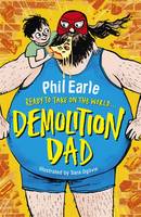 Book Cover for Demolition Dad by Phil Earle