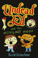 Book Cover for Undead Ed and the Howling Moon by David Grimstone