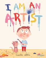 Book Cover for I am an Artist by Marta Altes