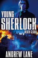 Book Cover for Young Sherlock Holmes 1: Death Cloud by Andrew Lane