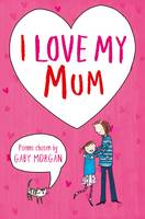 Book Cover for I Love My Mum by Gaby Morgan