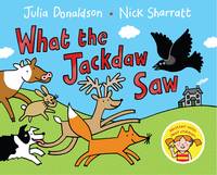 Book Cover for What the Jackdaw Saw by Julia Donaldson