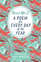Book Cover for Read Me 2: A Poem for Every Day of the Year by Gaby Morgan