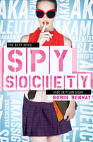 Book Cover for Spy Society An AKA Novel by Robin Benway