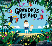 Book Cover for Grandad's Island by Benji Davies