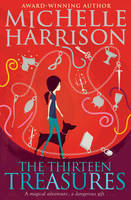 Book Cover for The Thirteen Treasures by Michelle Harrison