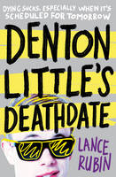 Book Cover for Denton Little's Death Date by Lance Rubin