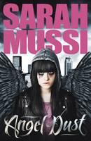 Book Cover for Angel Dust by Sarah Mussi