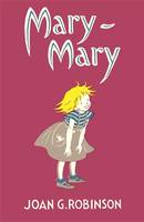 Book Cover for Mary-Mary by Joan G. Robinson