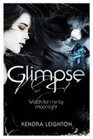 Book Cover for Glimpse by Kendra Leighton