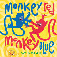 Book Cover for Monkey Red, Monkey Blue by Nicki Greenberg