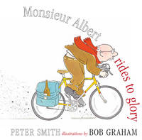 Book Cover for Monsieur Albert Rides to Glory by Peter Smith