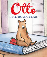 Book Cover for Otto the Book Bear by Katie Cleminson