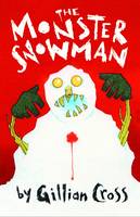 Book Cover for The Monster Snowman by Gillian Cross