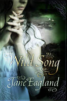 Book Cover for Wild Song by Jane Eagland
