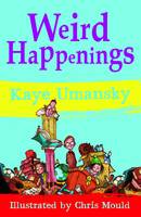 Book Cover for Weird Happenings by Kaye Umansky