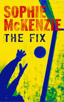 Book Cover for The Fix by Sophie McKenzie