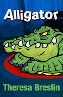 Book Cover for Alligator by Theresa Bresin