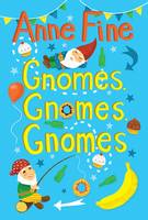 Book Cover for Gnomes Gnomes Gnomes! by Anne Fine