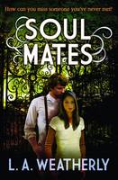 Book Cover for Soul Mates by L. A. Weatherly