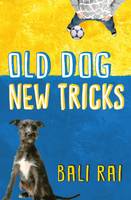 Book Cover for Old Dog, New Tricks by Bali Rai