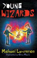 Book Cover for Young Wizards by Michael Lawrence