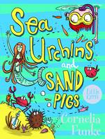 Book Cover for Sea Urchins and Sand Pigs by Cornelia Funke