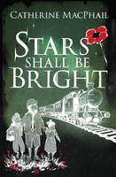 Book Cover for Stars Shall be Bright by Catherine MacPhail