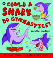 Book Cover for Could a Shark Do Gymnastics? by Camilla de la Bedoyere