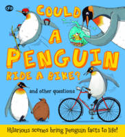 Book Cover for Could a Penguin Ride a Bike? by Camilla de la Bedoyere