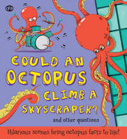 Book Cover for Could an Octopus Climb a Sky Scraper? by Camilla de la Bedoyere