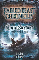 Book Cover for Storm Singing and Other Tangled Tasks by Lari Don