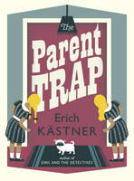 Book Cover for The Parent Trap by Erich Kastner