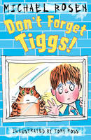 Book Cover for Don't Forget Tiggs! by Michael Rosen