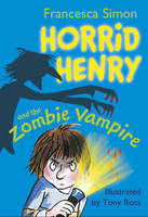 Book Cover for Horrid Henry and the Zombie Vampire by Francesca Simon