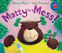 Book Cover for Matty in a Mess! by Miriam Moss