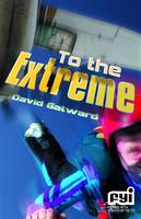 Book Cover for To the Extreme by David Gatward