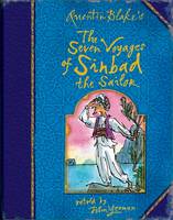 Book Cover for Quentin Blake's the Seven Voyages of Sinbad the Sailor by John Yeoman, John Yeoman