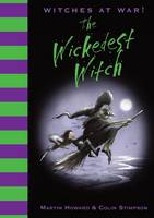 Book Cover for Witches at War: The Wickedest Witch by Martin Howard