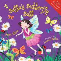 Book Cover for Bella's Butterfly Ball by Anna Nilsen