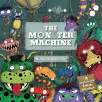 Book Cover for The Monster Machine by Nicola L. Robinson