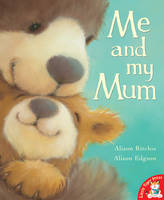 Book Cover for Me and My Mum by Alison Ritchie