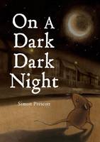 Book Cover for On a Dark, Dark Night by Simon Prescott