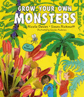 Book Cover for Grow Your Own Monsters by Nicola Davies, Simon Hickmott, Clive Boursnell