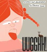 Book Cover for Uugghh! by Claudia Boldt