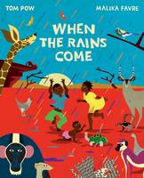 Book Cover for When the Rains Come by Tom Pow